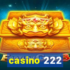 casino 222